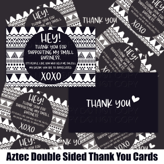 THANK YOU CARDS - PACK OF 50 - AZTEC THANK YOU FOR SUPPORTING MY SMALL BUSINESS XOXO #4008